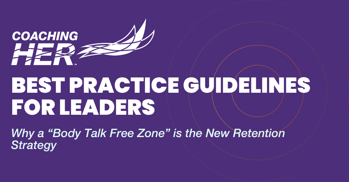 Why a “Body Talk Free Zone” is A New Retention Strategy
