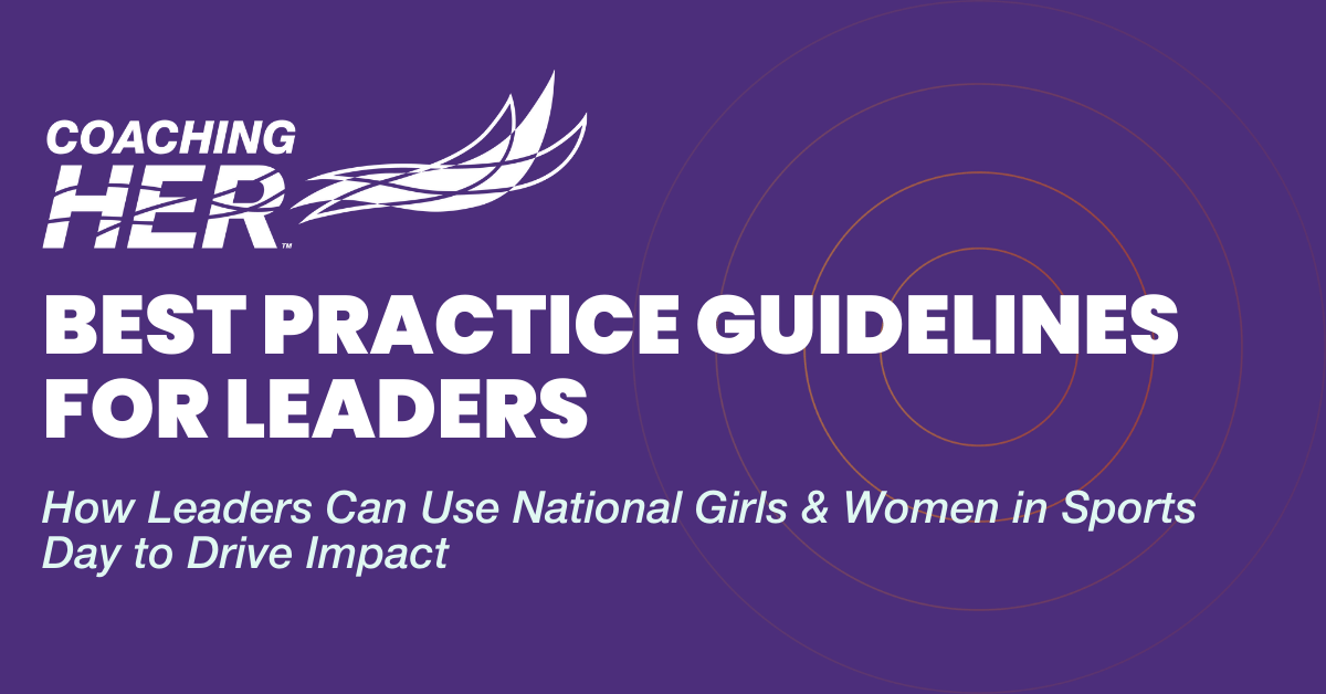 How Leaders Can Use National Girls & Women in Sports Day to Drive Impact